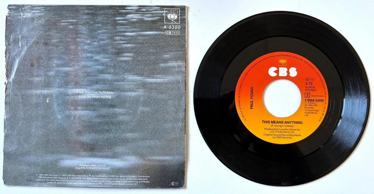 Paul Young - Every Time You Go Away - 7" Vinyl Single (1985)