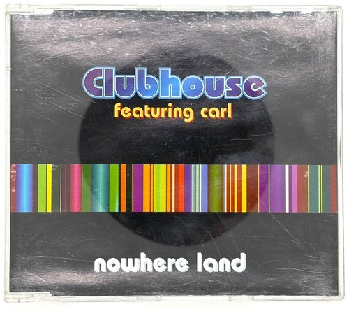 Clubhouse Featuring Carl - Nowhere Land - CD Single (1994)