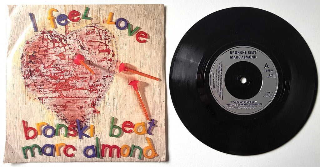 Bronski Beat & Mark Almond - I Feel Love - 7" Vinyl Single (1985)