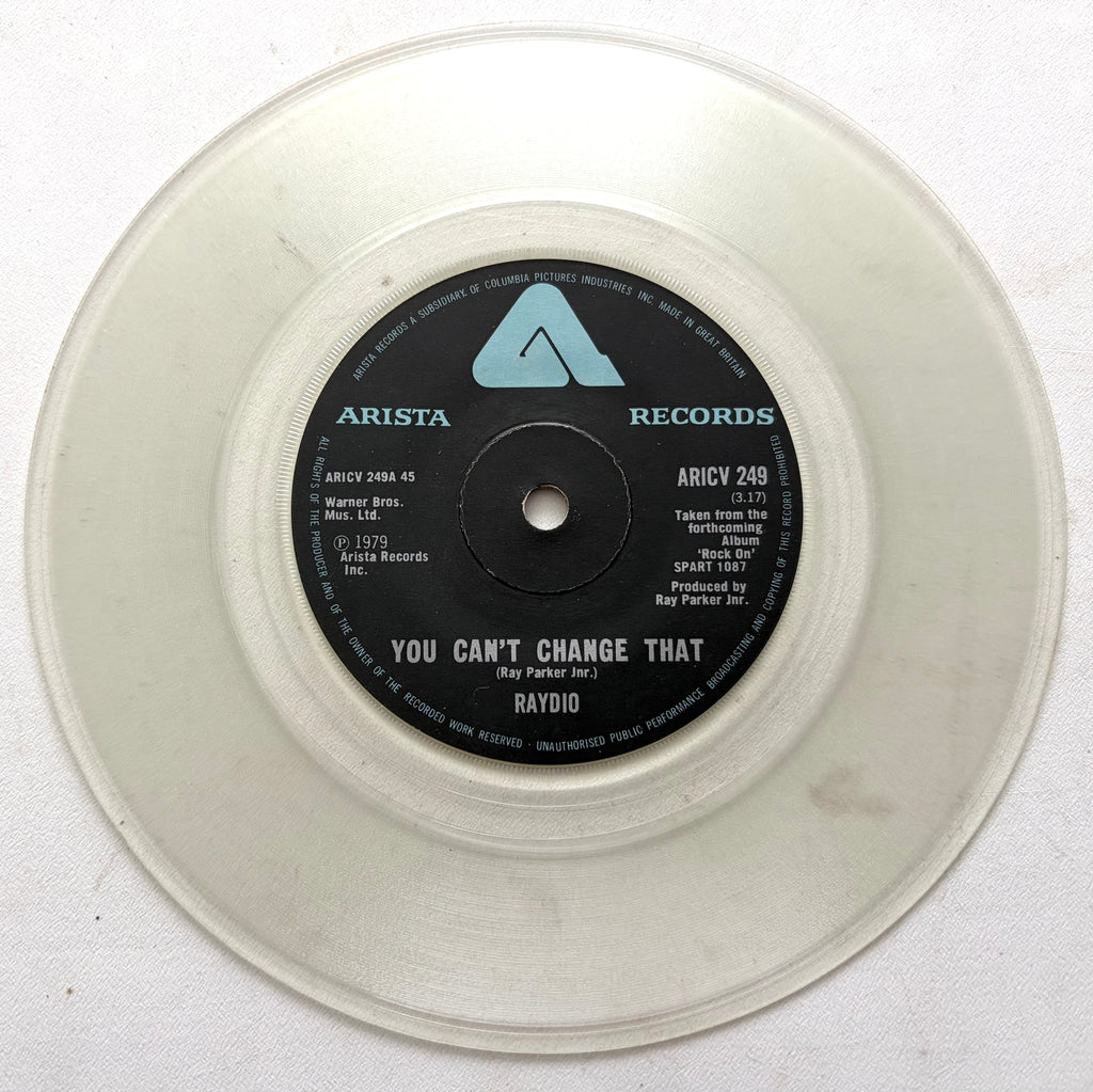 Raydio - You Can't Change That - 7" Clear Vinyl Single (1979)